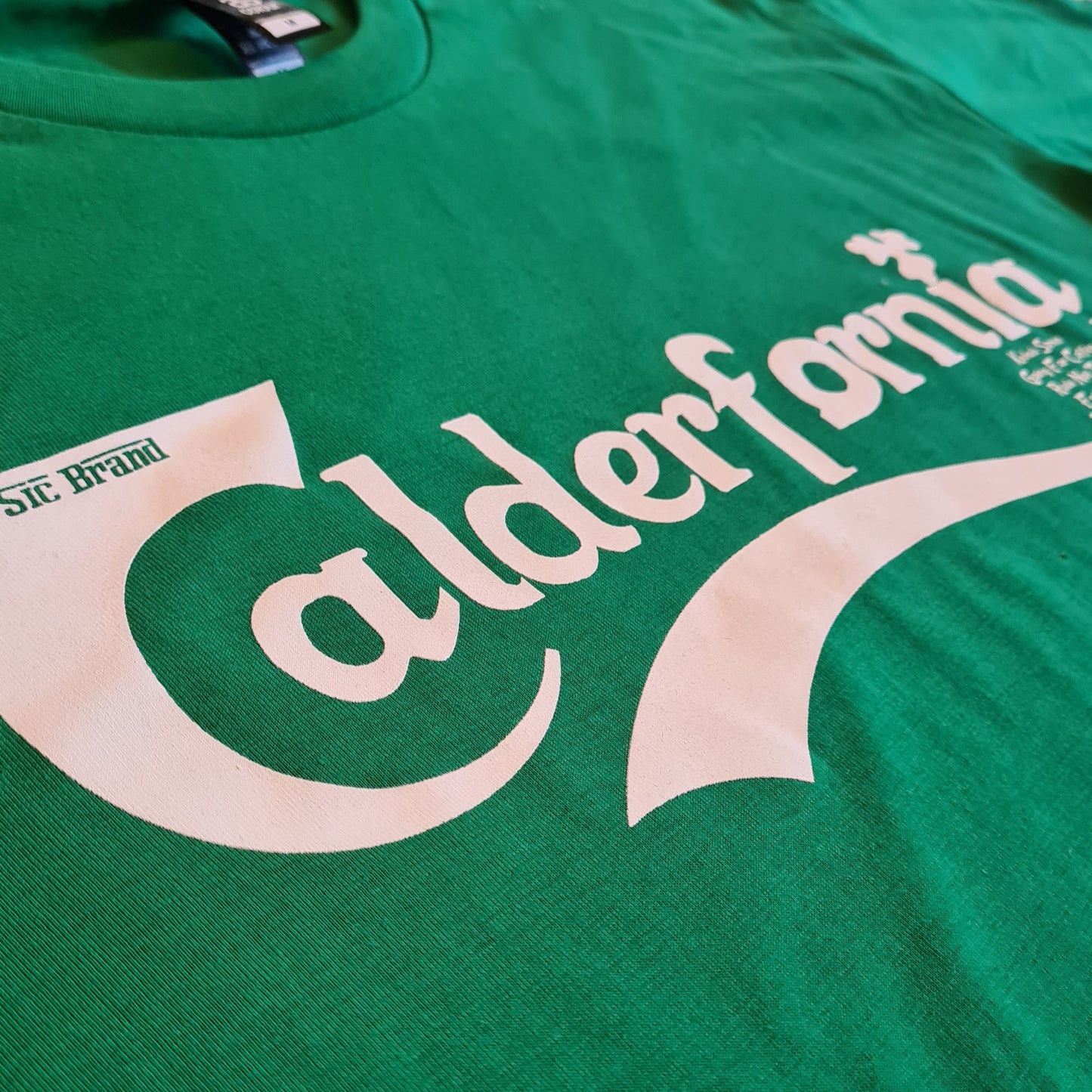 Calderfornia 'If Carlsberg did...' Tee - Berg Green